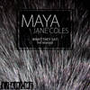 What They Say (Dyed Soundorom Remix) - Maya Jane Coles&Dyed Soundorom