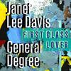 First Class Lover - Janet Lee Davis&General Degree