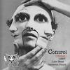 Control Cypher(feat. LiMiT, Levi West & Cameron Couch) (Explicit) - Morbid Clique&Limit&Levi West&Cameron Couch