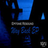 True Intentions (Original Mix) - Epitome Resound