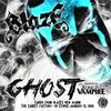Ghost (Explicit) - Blaze Ya Dead Homie&Kung Fu Vampire