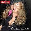 If You Come Back to Me - Sonia&Barry Upton&Tony Hiller