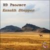 Kazakh Steppes (Original Mix) - RD Project