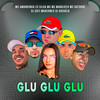 Glu Glu Glu (Explicit) - Mc Amandinha Zs&Silva MC&MC Manujeeh&Mc Datorre&DJ SATI MARCONEX&DJ Gouveia