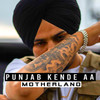 Punjab Kende Aa(Motherland) - Sidhu Moose Wala&Asli Maharaja