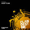 Want To Be (Original Mix) - Tasso