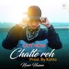 Chalte Reh - Noor Hasan