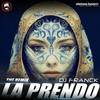 La Prendo (The Remix|Guaracha) - Aleteo Boom&DJ Franck