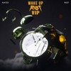 Wake Up(Riot VIP) - RIOT&Kayzo