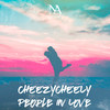 People In Love - CheezyCheely