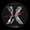 Dont Need Your Lovin (ft Michael Mayo) - X-GANG&Bladdy-T&Teenex&Michael Mayo