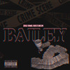 Bailey (Explicit) - Bossa Lenix&Rawbone