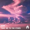 Take Me To The Stars - Asw&Sabre