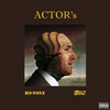 Actor's (Explicit) - Hi-Tone&Steelz