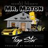 Trap Star (Explicit) - Mr. Maton