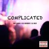 Complicated(feat. Alex Grabofsky & Lil Wavy) (Explicit) - Nick Larson&Alex Grabofsky&Lil Wavy