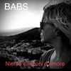 Niente canzoni d'amore - Babs