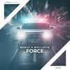 Force - Benji!&Bullistik&Benjamin Schürch&Anthony Turner&Graham Caron