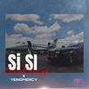 Si Si (feat. Yeinomercy) (Explicit) - Nickymoneyy&Yeinomercy