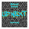 Up Next (Explicit) - Spencer Boston&RickFrostyy