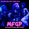 Mother Fucking Girl Power (Explicit) - Big Hair Girls&Stormi Maya&ELIZABETH F FREEDMAN&VANESSA R FREEDMAN&Stormi Maya Jellison