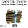 Another Cypher (feat. Diablo Santanaa, H$, Lrtk, Etmg Cozy, Rahli & Dj Chopp-A-Lot) (Explicit) - luh davey&Diablo Santanaa&H$&LRTK&Etmg Cozy&Rahli&DJ Chopp-a-Lot