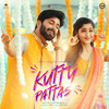 Kutty Pattas - Santhosh Dhayanidhi&Rakshita Suresh