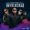 Involucrao(feat. Chimbala & Ranquell) (Explicit) - Soriano&Chimbala&Accento&Ranquell