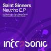 Neutrino (Original Mix) - Saint Sinners