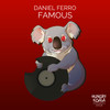 Famous (Original Mix) - Daniel Ferro