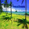 La Playa(Andy Ascencio Proghouse Mix) (Andy Ascencio Proghouse Mix) - Heathous