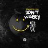 Don't Worry (Original Mix) - Bruno Mattos&F-Lima