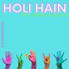 Holi Hain(feat. Keerthi Sagathia) - The Vipin Mishra Project&Keerthi Sagathia