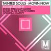 Movin Now (Majesty Remix) - Tainted Souls&Majesty