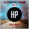 This Is (Extended Mix) - Outlaw Bros&Faze2