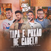 Tapa E Puxão De Cabelo (Ao Vivo) - Théo e Gabriel&Vitor e Luan&Marcello Henrique&Elan Rubio&De Angelo&Vitor Ferrari