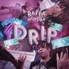 Drip - Raffa Moreira