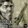 Tony Luciano (Original Mix) - Keri