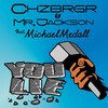 You Lie(feat. Michael Medall) - Mr. Jackson&Chzbrgr&Michael Medall