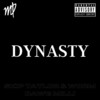 Dynasty (Explicit) - Skip Taylor&Worm Dawg Milli