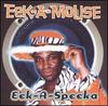 Tek Wey - Eek-A-Mouse
