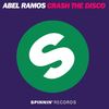 Crash The Disco - Abel Ramos