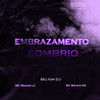 EMBRAZAMENTO SOMBRIO (Explicit) - Selton DJ&MC Menor LV&MC Brunin NK