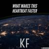 What Makes This Heartbeat Faster - K F