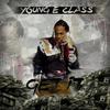 Get It (Explicit) - Young E Class