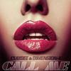 Call Me (DJ George Siras Vocal Club Mix) - Claydee&Dimension-X