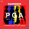 P.G.A.(Pretty Girls Anthem) (Explicit) - Dj Linton King&Tomie&Mc Quads&Sowa)&S-Wave&Simz