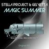 Magic Summer (Original Mix) - Stella Project&Gelvetta