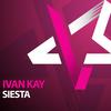 Siesta - Ivan Kay&BeatsZone Entertainment