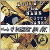 4 Where I'm At (Explicit) - Louie B Tha Name&Cutty Banks